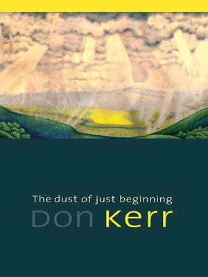cover image of The Dust of Just Beginning